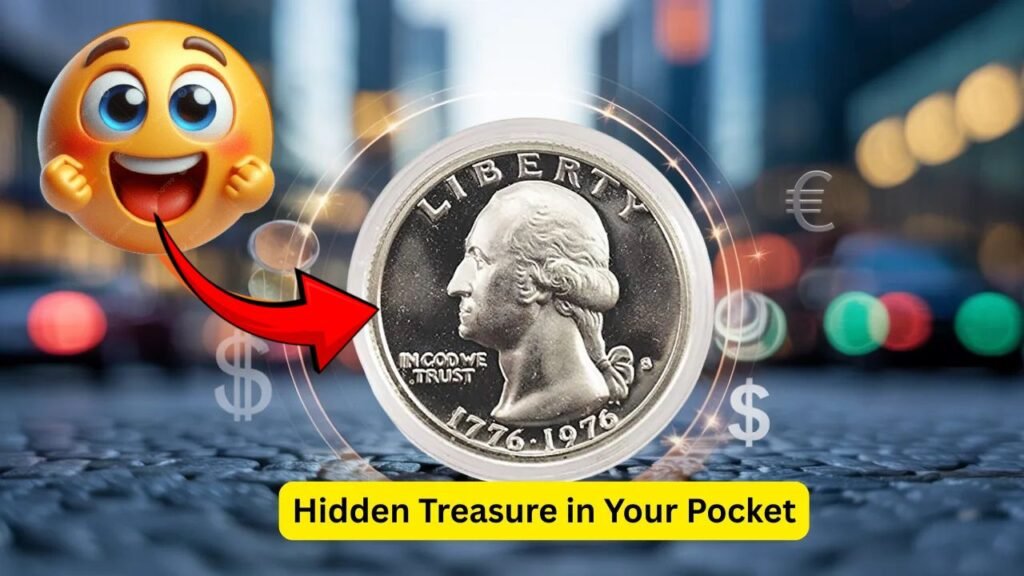 Hidden Treasure in Your Pocket — 1976 Bicentennial Quarters Could Be Worth $9 Million