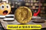 Kennedy Half Dollar Valued at $19.9 Million, Still in Circulation- Very Few People Know